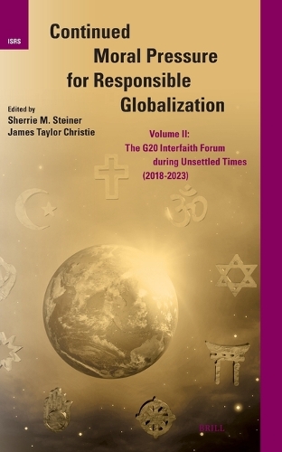 Continued Moral Pressure for Responsible Globalization. Volume II