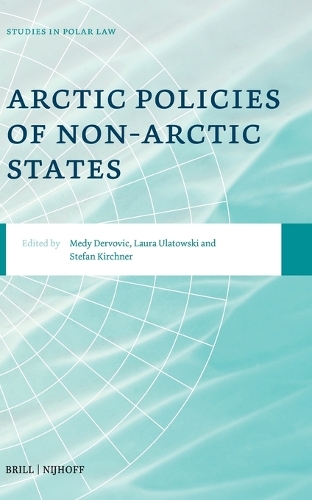 Arctic Policies of Non-Arctic States.