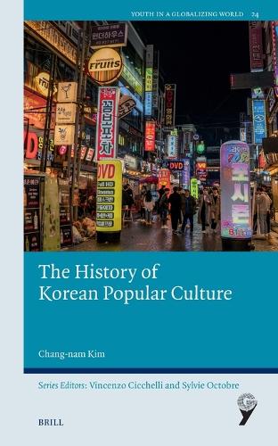 The History of Korean Popular Culture.