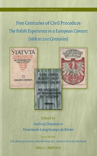 Five Centuries of Civil Procedure