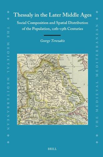Thessaly in the Later Middle Ages