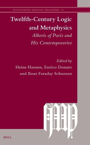 Twelfth-Century Logic and Metaphysics