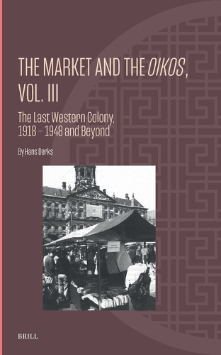 The Market and the Oikos. Vol. III