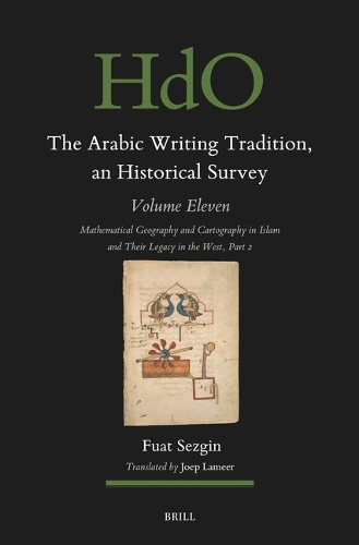 The Arabic Writing Tradition, An Historical Survey. Volume 11