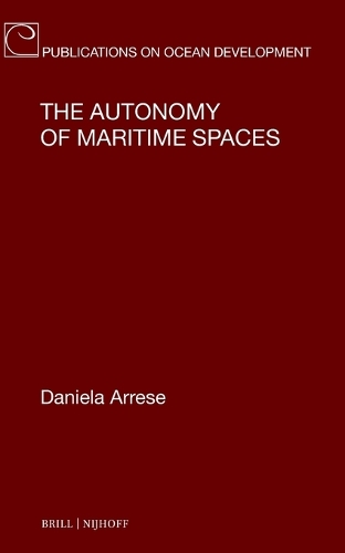 The Autonomy of Maritime Spaces.