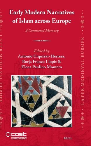 Early Modern Narratives of Islam across Europe