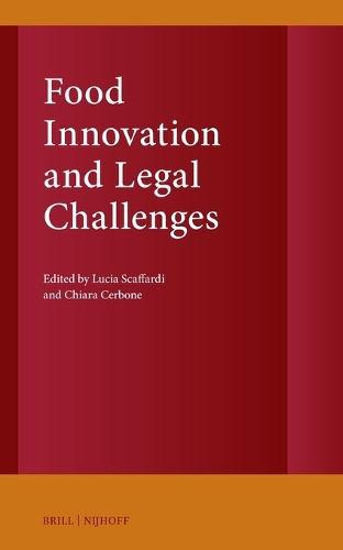Food Innovation and Legal Challenges.