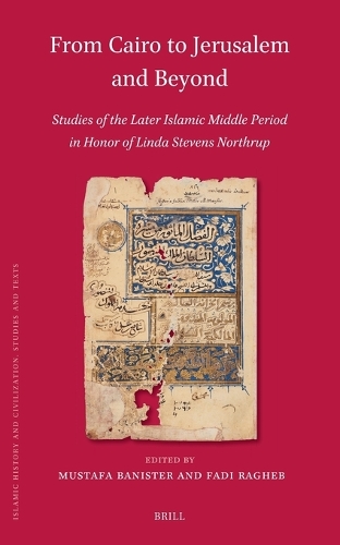 From Cairo to Jerusalem and Beyond