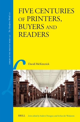Five Centuries of Printers, Buyers and Readers.
