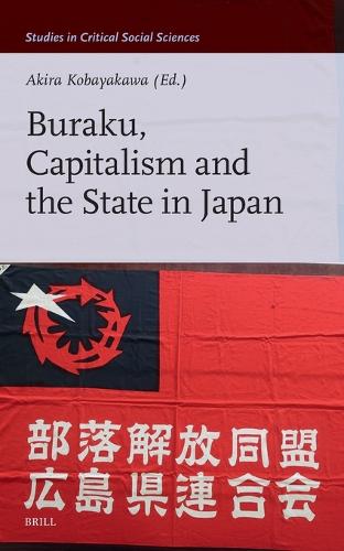 Buraku, Capitalism and the State in Japan.