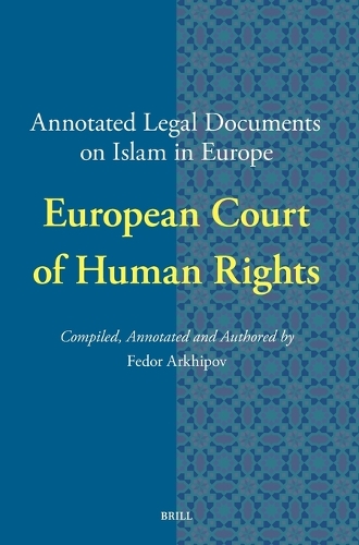 Annotated Legal Documents on Islam in Europe