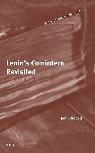 Lenin's Comintern Revisited.