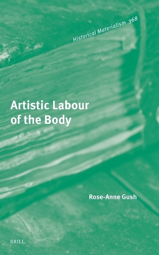 Artistic Labour of the Body.