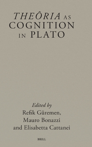 Theoria as Cognition in Plato.