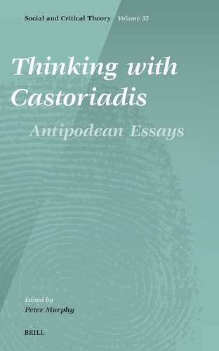 Thinking with Castoriadis