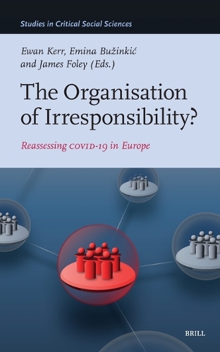 The Organisation of Irresponsibility?