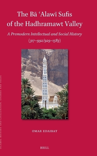 The Ba 'Alawi Sufis of the Hadhramwt Valley