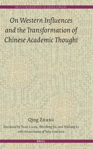 On Western Influences and the Transformation of Chinese Academic Thought.