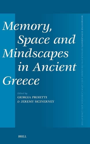 Memory, Space and Mindscapes in Ancient Greece.