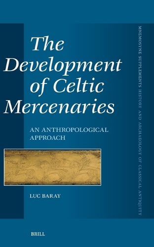 The Development of Celtic Mercenaries