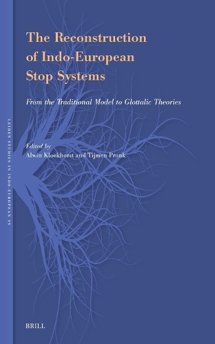 The Reconstruction of Indo-European Stop Systems