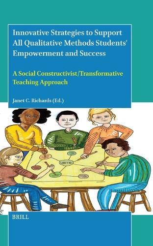 Innovative Strategies to Support All Qualitative Methods Students' Empowerment and Success