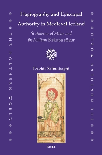 Hagiography and Episcopal Authority in Medieval Iceland