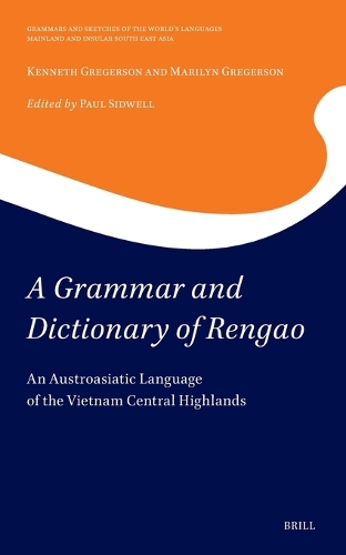 A Grammar and Dictionary of Rengao