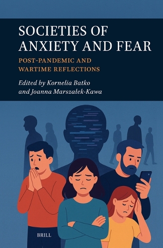 Societies of Anxiety and Fear