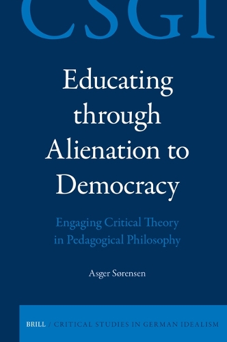 Educating through Alienation to Democracy