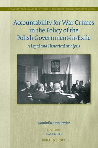 Accountability for War Crimes in the Policy of the Polish Government-in-Exile