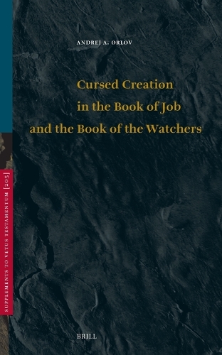 Cursed Creation in the Book of Job and the Book of the Watchers.