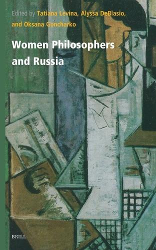 Women Philosophers and Russia.
