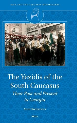 The Yezidis of the South Caucasus
