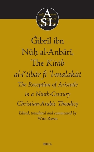 The Reception of Aristotle in a Ninth-Century Christian-Arabic Theodicy