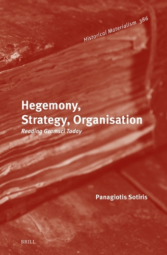 Hegemony, Strategy, Organisation