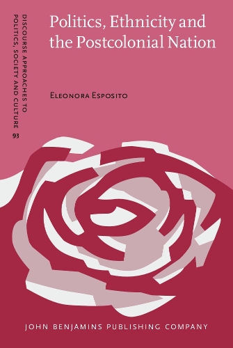 Politics, Ethnicity and the Postcolonial Nation