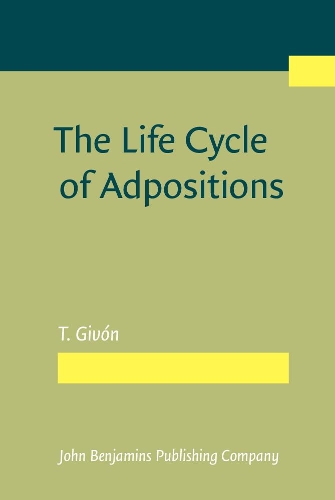 The Life Cycle of Adpositions.