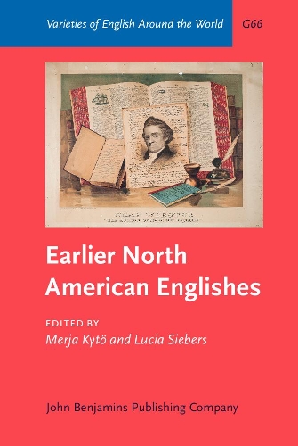 Earlier North American Englishes.