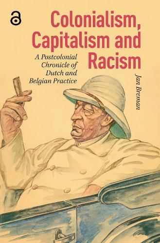 Colonialism, Capitalism and Racism
