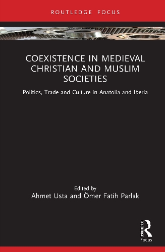 Coexistence in Medieval Christian and Muslim Societies