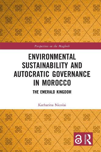 Environmental Sustainability and Autocratic Governance in Morocco