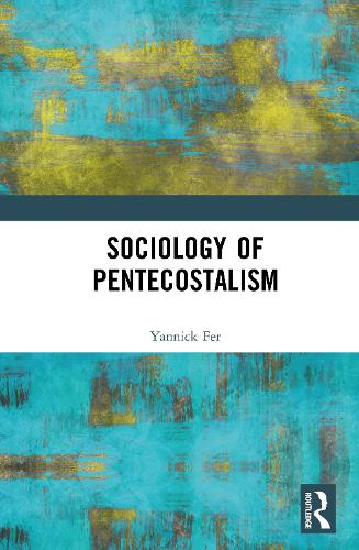Sociology of Pentecostalism.