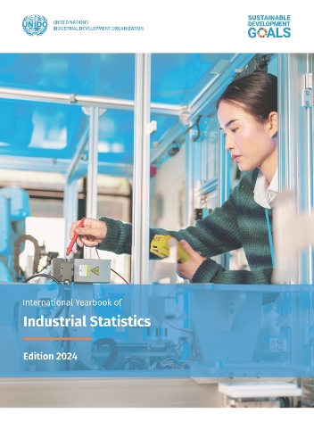 International Yearbook of Industrial Statistics Edition 2024. UNIDO Statistics.