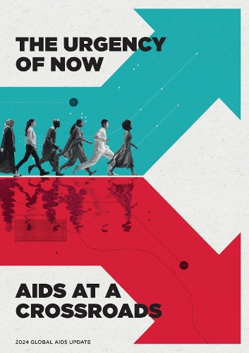 UNAIDS Global AIDS Update 2024