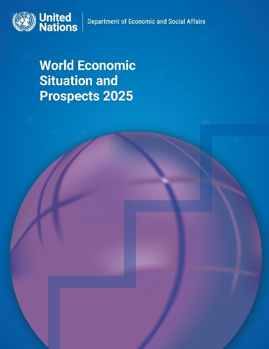 World Economic Situation and Prospects 2025.