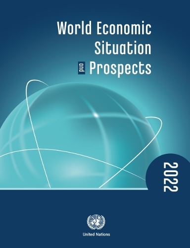 World Economic Situation and Prospects 2022.