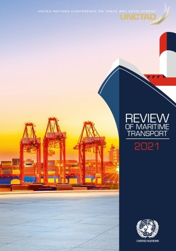 Review of Maritime Transport 2021.