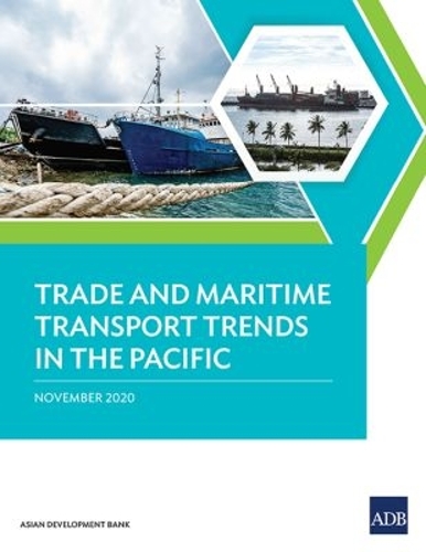 Trade and Maritime Transport Trends in the Pacific.