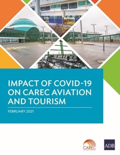 Impact of COVID-19 on CAREC Aviation and Tourism.